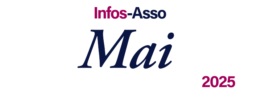 Infos-Asso Mai 2025